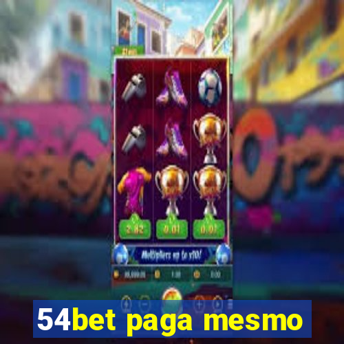 54bet paga mesmo